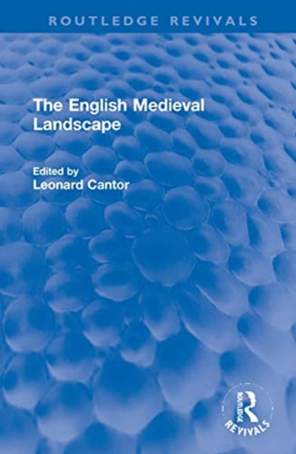 Book cover of: English Medieval Landscape. By: Leonard M. Cantor