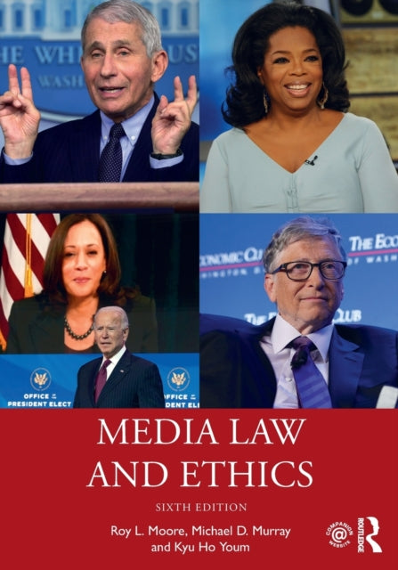 Book cover of: Media Law and Ethics. By: Roy L. Moore