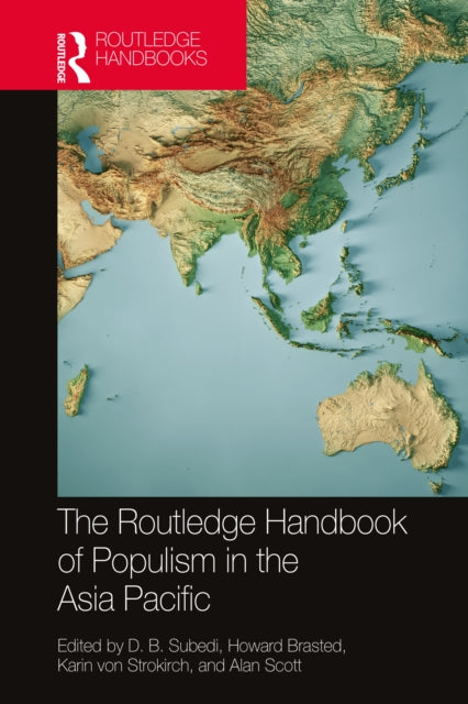 Book cover of: Routledge Handbook of Populism in the Asia Pacific. By: D. B. Subedi