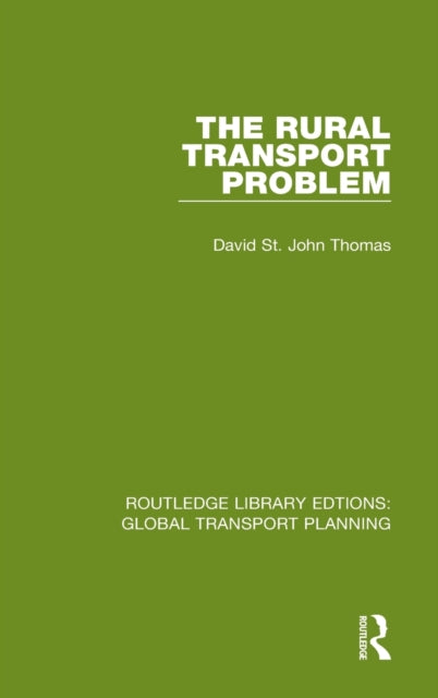 Book cover of: Rural Transport Problem. By: David St John Thomas