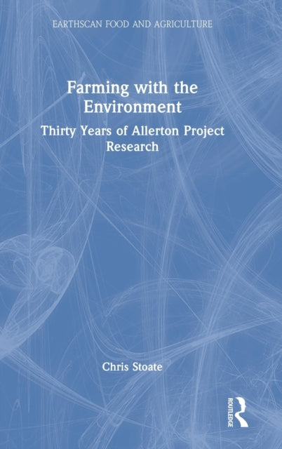 Book cover of: Farming with the Environment. By: Chris Stoate