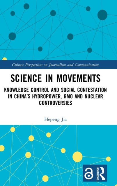 Book cover of: Science in Movements. By: Hepeng Jia