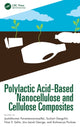 Book cover of: Polylactic Acid-Based Nanocellulose and Cellulose Composites. By: Jyotishkumar Parameswaranpillai