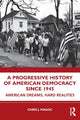 Book cover of: Progressive History of American Democracy Since 1945. By: Chris J. Magoc