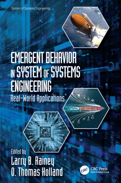 Book cover of: Emergent Behavior in System of Systems Engineering. By: Larry B. Rainey
