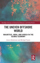 Book cover of: Uneven Offshore World. By: Justin Robertson