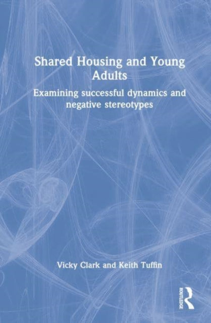 Book cover of: House Sharing and Young Adults. By: Vicky Clark