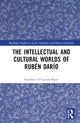 Book cover of: Intellectual and Cultural Worlds of Ruben Dario. By: Kathleen T. O'Connor-Bater