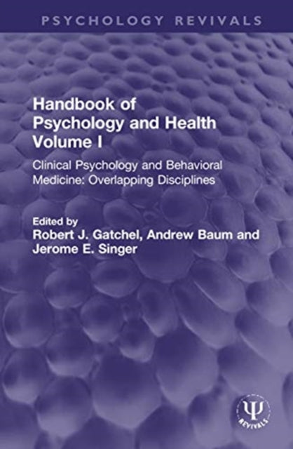 Book cover of: Handbook of Psychology and Health, Volume I. By: Robert J. Gatchel