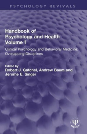Handbook of Psychology and Health, Volume I