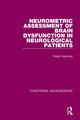Book cover of: Neurometric Assessment of Brain Dysfunction in Neurological Patients. By: Thalía Harmony