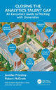 Book cover of: Closing the Analytics Talent Gap. By: Jennifer Priestley