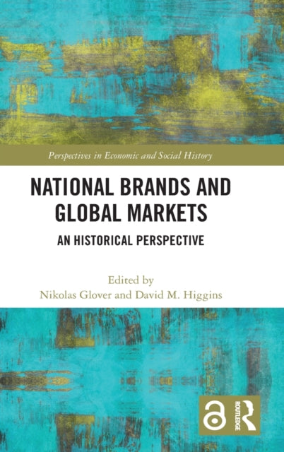 Book cover of: National Brands and Global Markets. By: Nikolas Glover