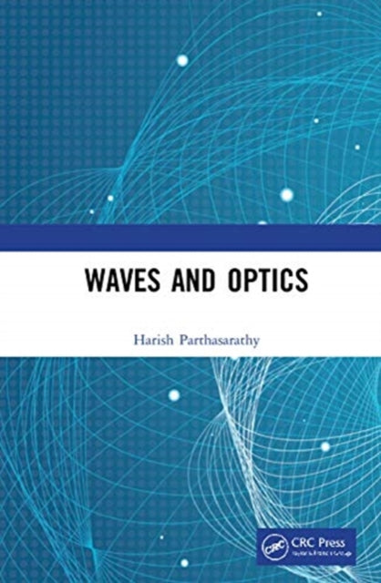 Book cover of: Waves and Optics. By: Harish Parthasarathy