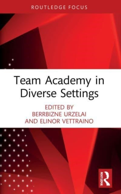 Book cover of: Team Academy in Diverse Settings. By: Berrbizne Urzelai