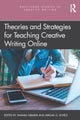 Book cover of: Theories and Strategies for Teaching Creative Writing Online. By: Tamara Girardi