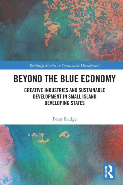 Book cover of: Beyond the Blue Economy. By: Peter Rudge