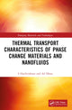 Book cover of: Thermal Transport Characteristics of Phase Change Materials and Nanofluids. By: S. Harikrishnan