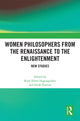 Book cover of: Women Philosophers from the Renaissance to the Enlightenment. By: Ruth Edith Hagengruber