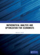 Book cover of: Mathematical Analysis and Optimization for Economists. By: Michael J. Panik