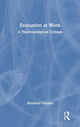 Book cover of: Evaluation at Work. By: Bénédicte Vidaillet