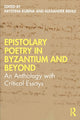 Book cover of: Epistolary Poetry in Byzantium and Beyond