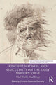 Book cover of: Kingship, Madness, and Masculinity on the Early Modern Stage. By: Christina Gutierrez-Dennehy