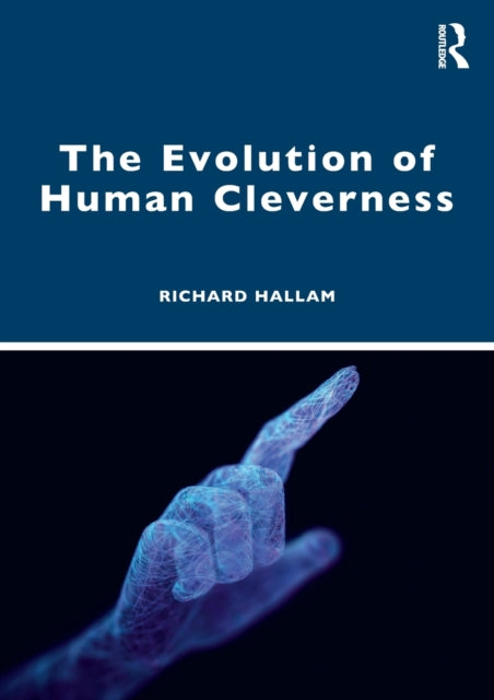 Book cover of: Evolution of Human Cleverness. By: Richard S. Hallam
