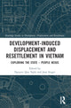 Book cover of: Development-Induced Displacement and Resettlement in Vietnam. By: Quy Nghi Nguyen