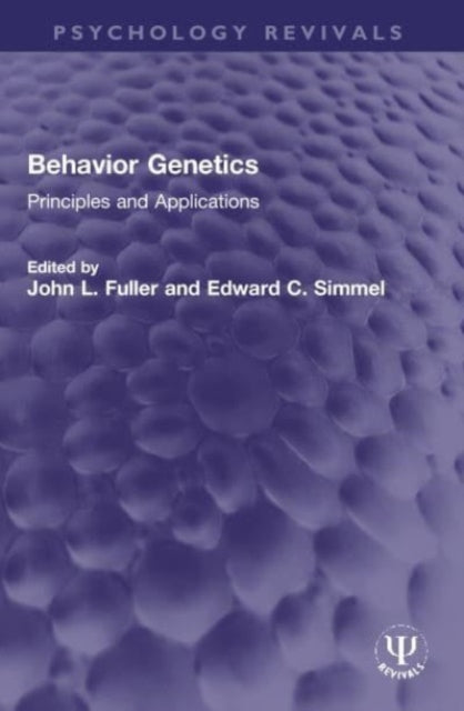 Book cover of: Behavior Genetics. By: Fuller, John L.