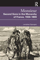 Book cover of: Monsieur. Second Sons in the Monarchy of France, 1550–1800. By: Jonathan Spangler