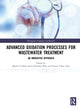 Book cover of: Advanced Oxidation Processes for Wastewater Treatment