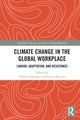 Book cover of: Climate Change in the Global Workplace. By: Nithya Natarajan