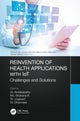 Book cover of: Reinvention of Health Applications with IoT. By: Ambikapathy