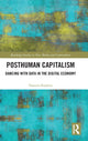 Book cover of: Posthuman Capitalism. By: Yasmin Ibrahim