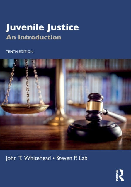 Book cover of: Juvenile Justice. By: John T. Whitehead