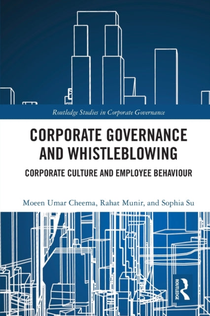 Book cover of: Corporate Governance and Whistleblowing. By: Moeen Cheema
