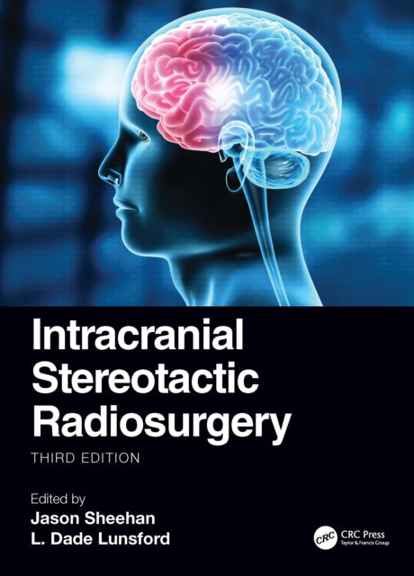 Book cover of: Intracranial Stereotactic Radiosurgery. By: James P. Sheehan