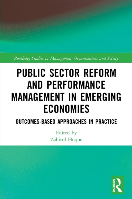 Book cover of: Public Sector Reform and Performance Management in Emerging Economies. By: Zahirul Hoque