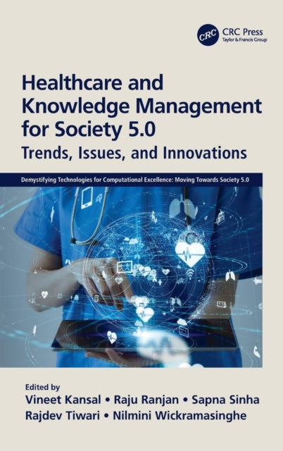 Book cover of: Healthcare and Knowledge Management for Society 5.0. By: Vineet Kansal