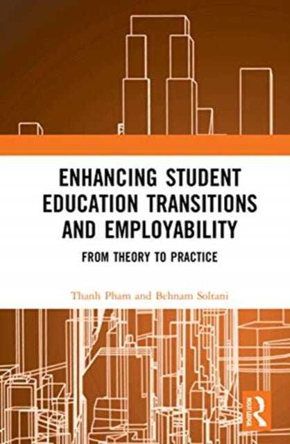 Book cover of: Enhancing Student Education Transitions and Employability. By: Thành Pham