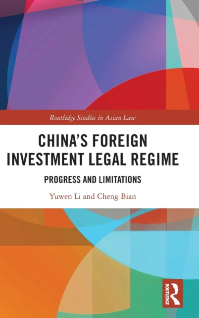 Book cover of: China’s Foreign Investment Legal Regime