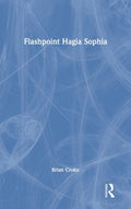 Flashpoint Hagia Sophia