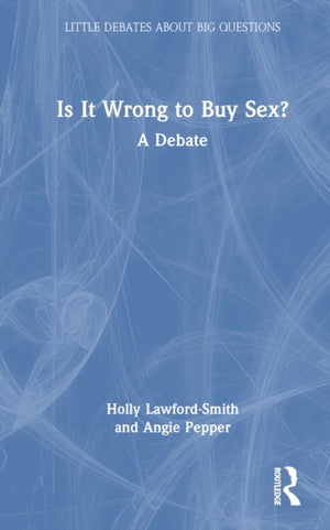 Is It Wrong to Buy Sex?