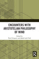 Book cover of: Encounters with Aristotelian Philosophy of Mind. By: Pavel Gregoric