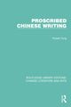 Book cover of: Proscribed Chinese Writing. By: Robert Tung
