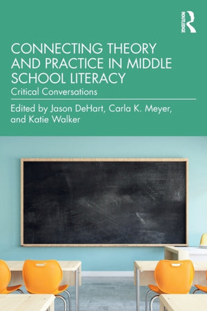 Connecting Theory and Practice in Middle School Literacy
