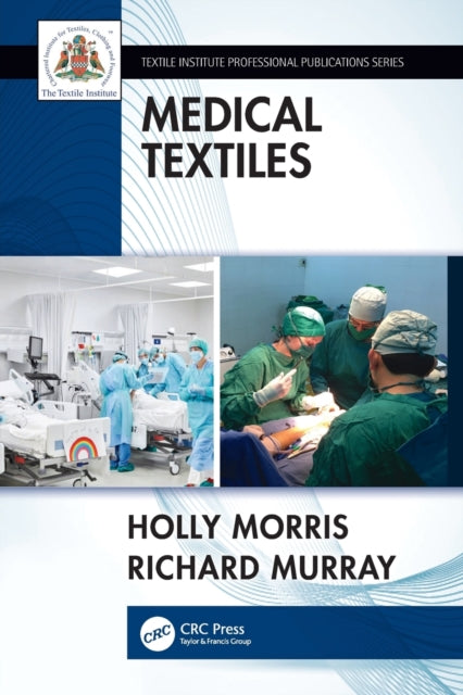 Book cover of: Medical Textiles. By: Holly Morris