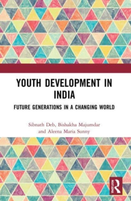 Book cover of: Youth Development in India. By: Sibnath Deb