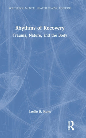 Rhythms of Recovery